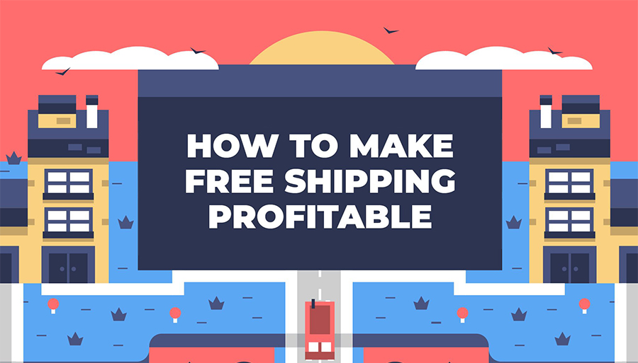 How to Offer Profitable Free Shipping An Infographic Businessing